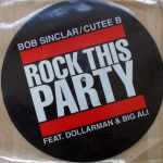Bob Sinclar - Rock this party (picture)